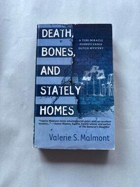 Death, Bones, and Stately Homes by Valerie S. Malmont